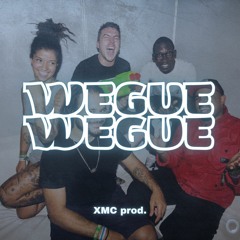 Wegue Wegue (Kalemba) HARD TECHNO REMIX (XMC Prod. Remix)