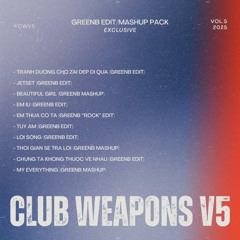 Club Weapons V5 - GreenB Edit/Mashup Pack (Exclusive)