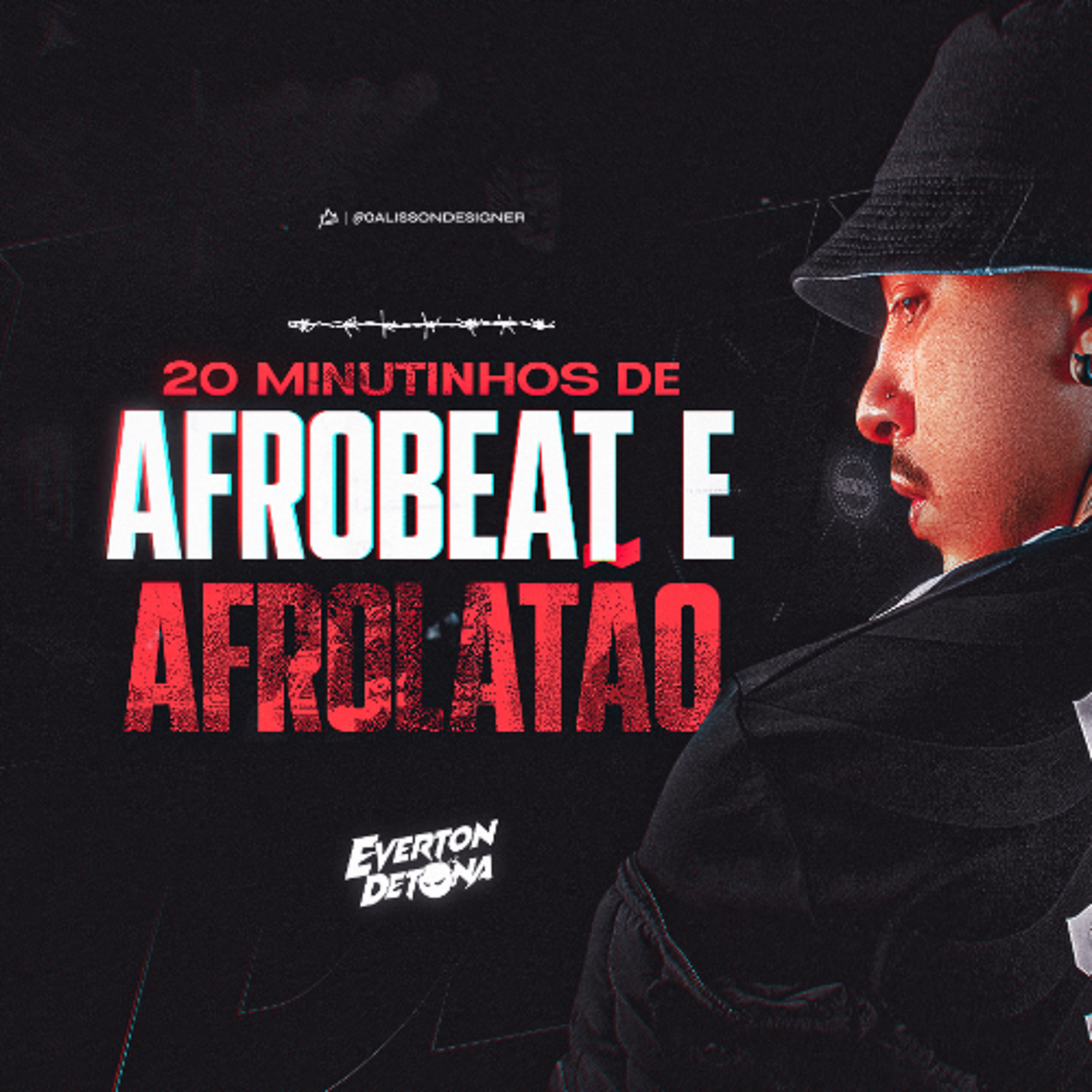 20 MINUTINHOS DE AFRO BEAT E AFRO LATÃO - DJ Everton Detona 2025 episode artwork