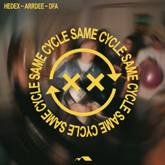 Same Cycle ft. ArrDee & Digital Farm Animals