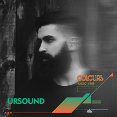 Colours Radio #189 - Ursound