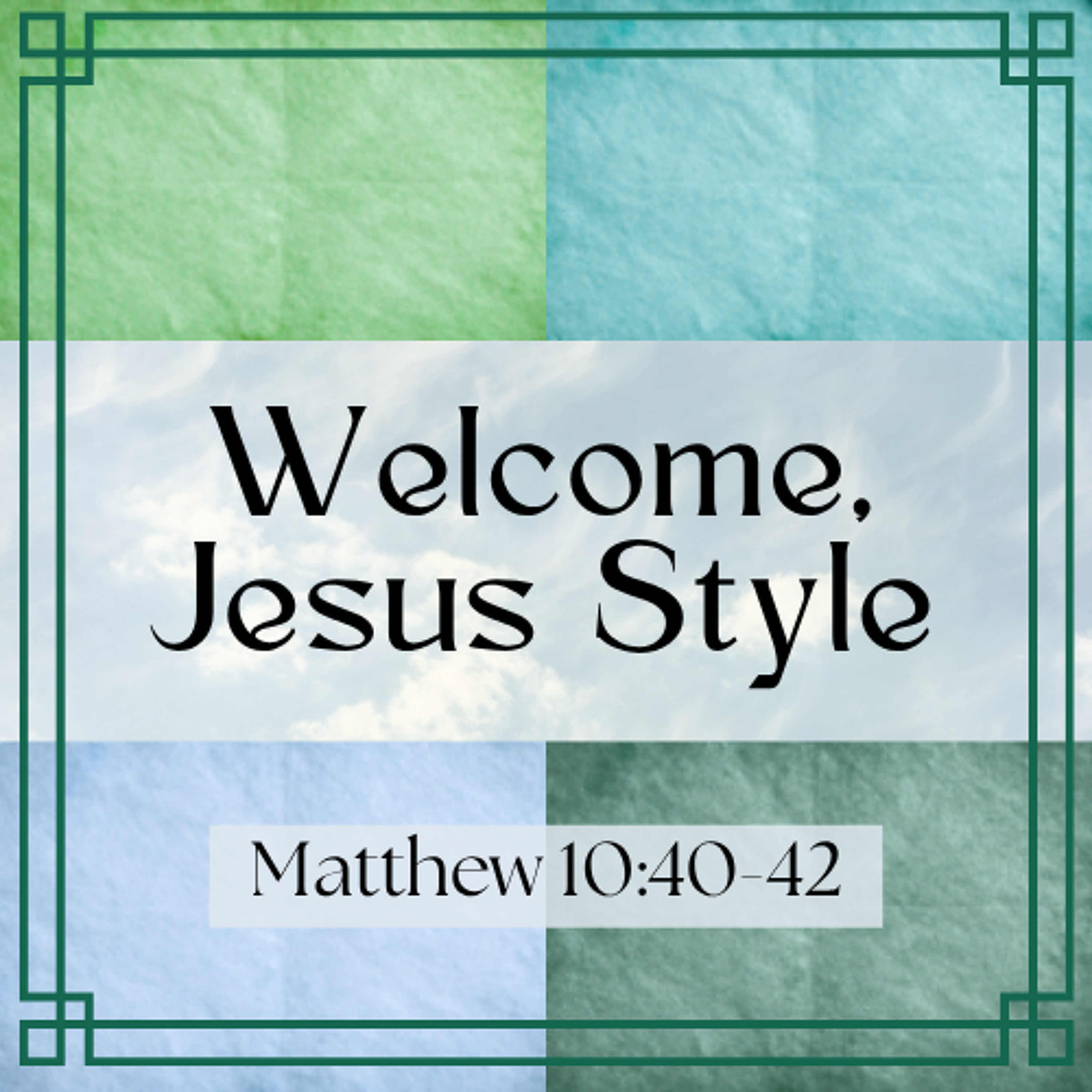 Welcome, Jesus Style-0628-26 episode artwork
