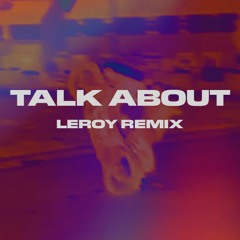 Rain radio & DJ Craig Gorman - Talk About [LEROY Remix]