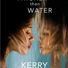 [Download] Thicker than Water: A Memoir - Kerry Washington