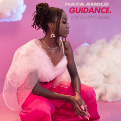 Maya Amolo - guidance. [Tokyo Ave remix]