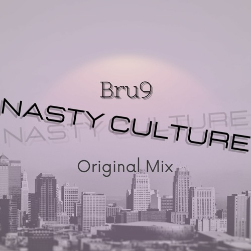 [FREE DL] Nasty Culture