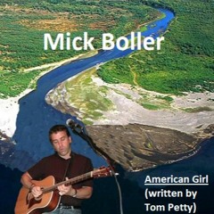 American Girl (written by Tom Petty)