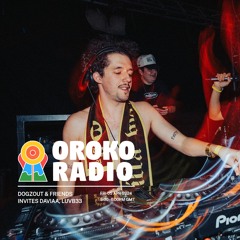 Daviaa - Oroko Radio - Dogzout & Friends