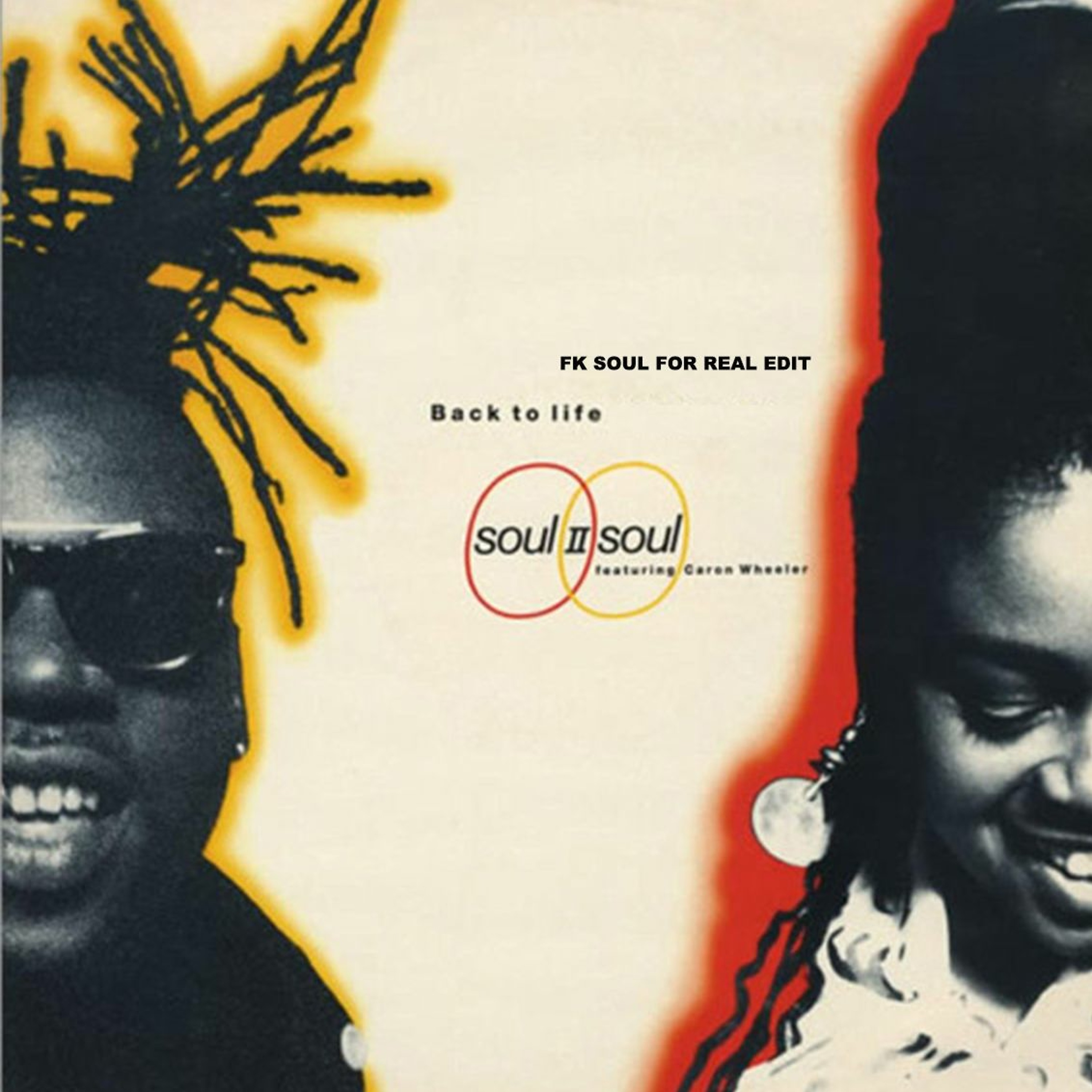 SOUL II SOUL - HOWEVER DO YOU WANT ME (FK MASHUP)