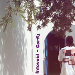 IntoVoid - Corfu