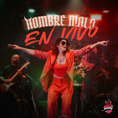 Hombre Malo (En Vivo)