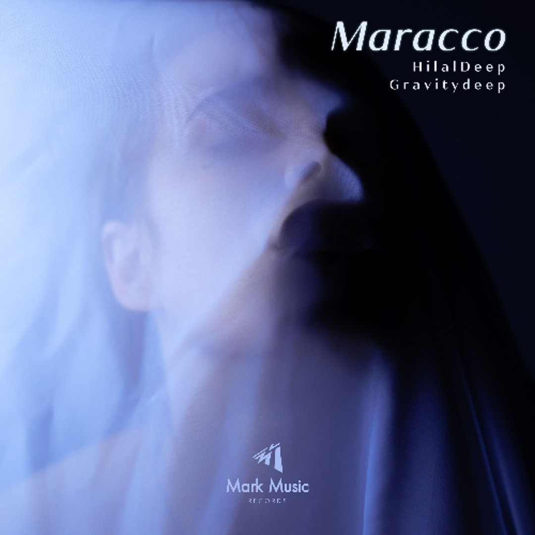 HilalDeep & Gravitydeep - Maracco