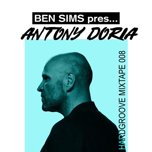 HARDGROOVE MIXTAPE 008 - ANTONY DORIA