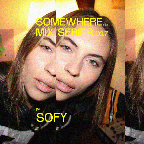 Sofy somewhere... mix 017