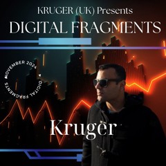 Digital Fragments Ep. 069 | Kruger