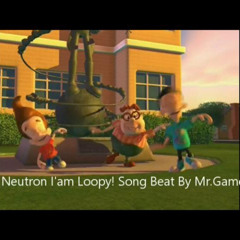 Jimmy Neutron I'm Loopy! HipHop Remix By Mr.GamerMB