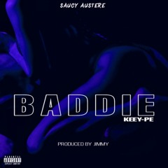Baddie w/ KeeY-Pe