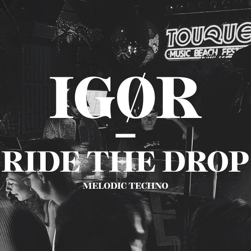 IGOR - RTD (Melodic Techno set)