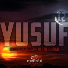 Surah Yusuf (Full Chapter) - Emotional Quran Recitation