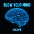 Blow Your Mind