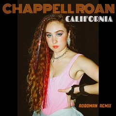 Chappell Roan - California (ROBOMAN Remix)