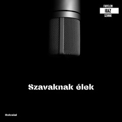 Szavaknak élek