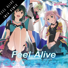 Feel Alive(IM14 Remix)