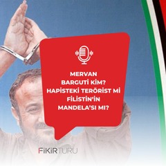 Mervan Barguti kim? Hapisteki terörist mi Filistin’in Mandela’sı mı?