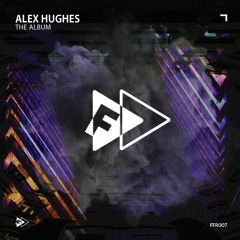 Alex Hughes - If I Was