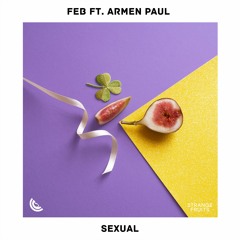 Feb - Sexual (ft. Armen Paul)