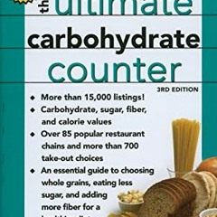 🖊️ [Read] [PDF EBOOK EPUB KINDLE] The Ultimate Carbohydrate Counter, Third Edition by  Karen J