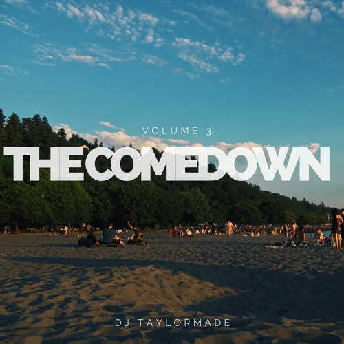 The Comedown Volume 3