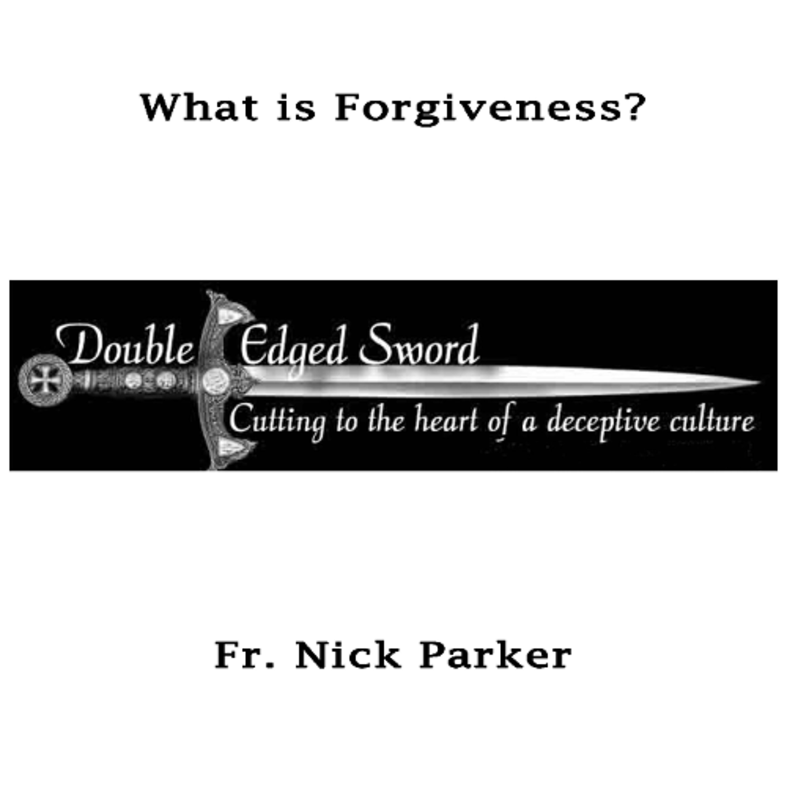 What is Forgiveness? episode artwork
