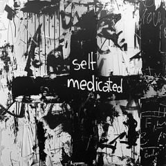 Self Medicated