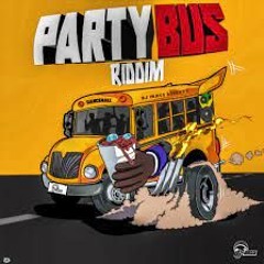 Party Bus Riddim Mix (FULL) Nigy Boy,Mavado,Chronic Law,Moyann,Aidonia,Valaint,Jquan,Tarrus Riley &