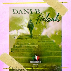 Dani B. / Helsinki • Original Mix