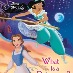 [PDF] READ Free What Is a Princess? (Disney Princess) (Step into Readi