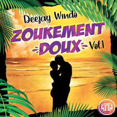 Deejay Windo - ZoukéMenT DouX  Vol.1 - W.M.W 2021