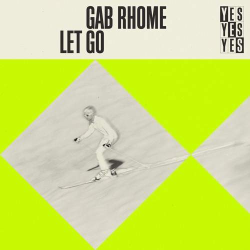 Gab Rhome - Let Go (Acid version)