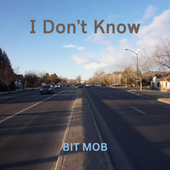 I Don't Know