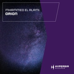 Mhammed El Alami - Orion (Radio Mix)