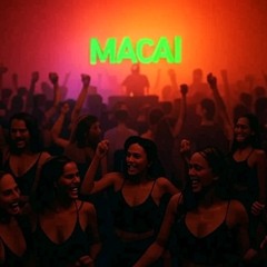 Macai - Passing through