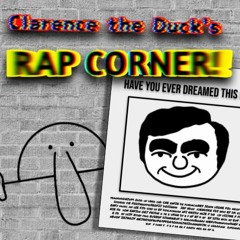 Kilroy Vs This Man (Clarence The Ducks Rap Corner)