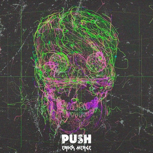 Erick Merge -  PUSH