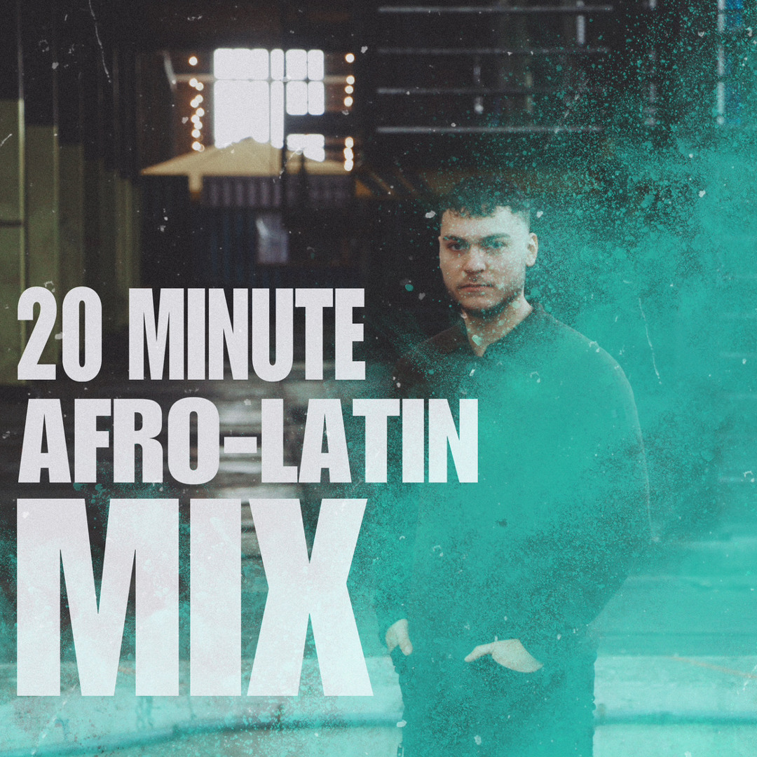 20 Minute afro-latin mix.