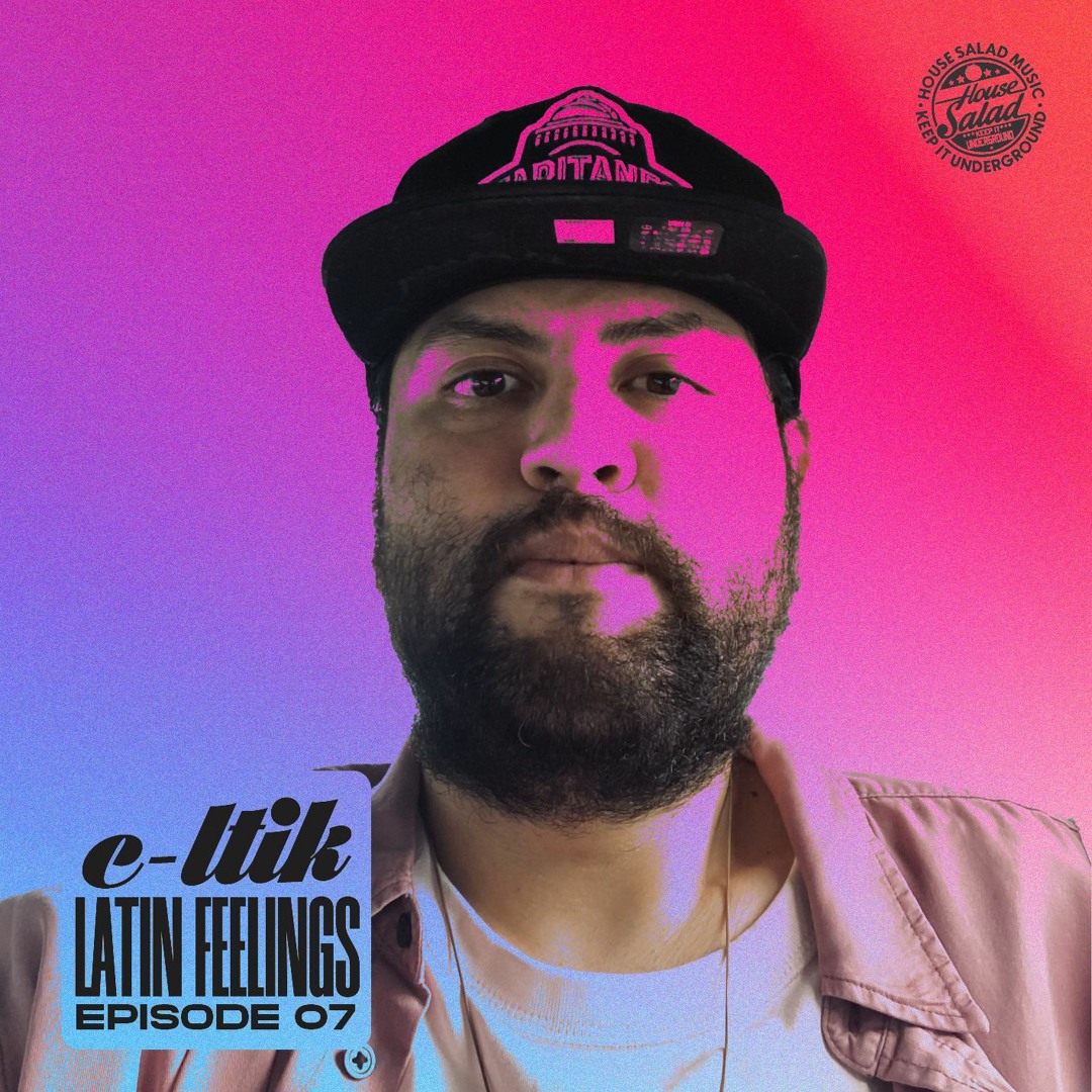 Stream C-ltik | Latin Feelings EP 07 by House Salad Music | Listen online  for free on SoundCloud