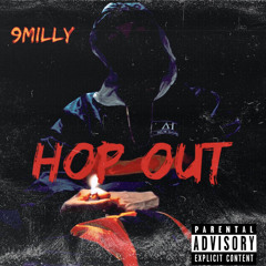 9Milly - Hop out