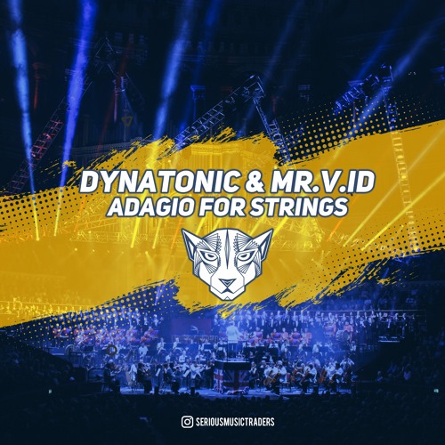 Stream Tiesto & Samuel Barber - Adagio For Strings (Dynatonic & MR.V.ID  Remix) by Dynatonic | Listen online for free on SoundCloud