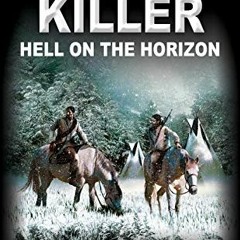 [Access] [EPUB KINDLE PDF EBOOK] Grizzly Killer: Hell On The Horizon by  Lane R  Ware