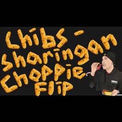 Chibs - Sharingan (Choppie Flip)